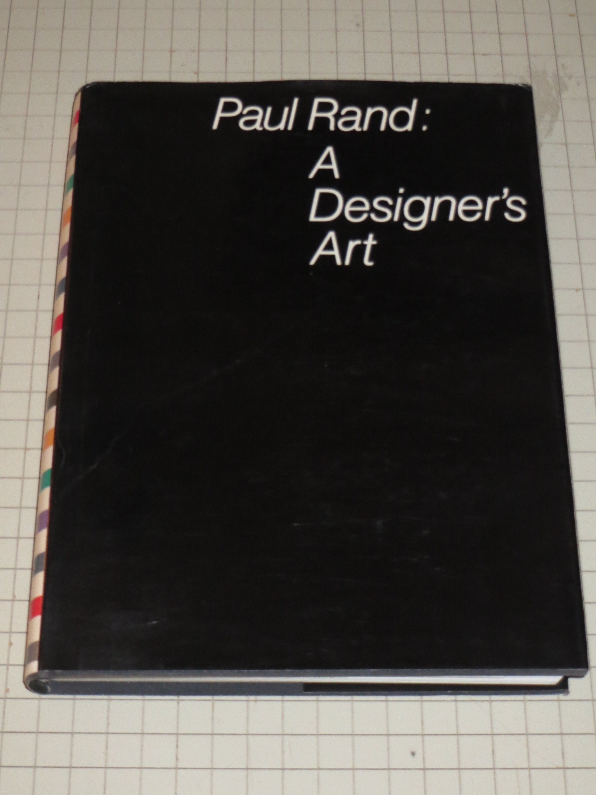 Paul Rand : A Designers Art,Used