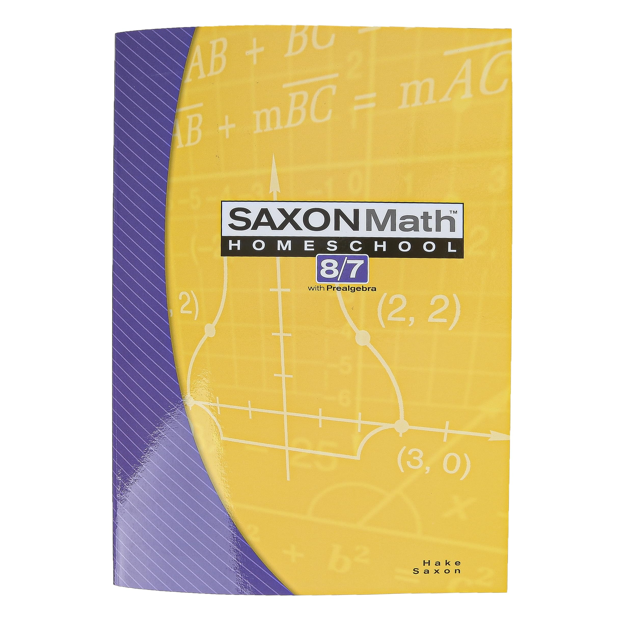Saxon Math 8/7: Homeschool Student Text,Used