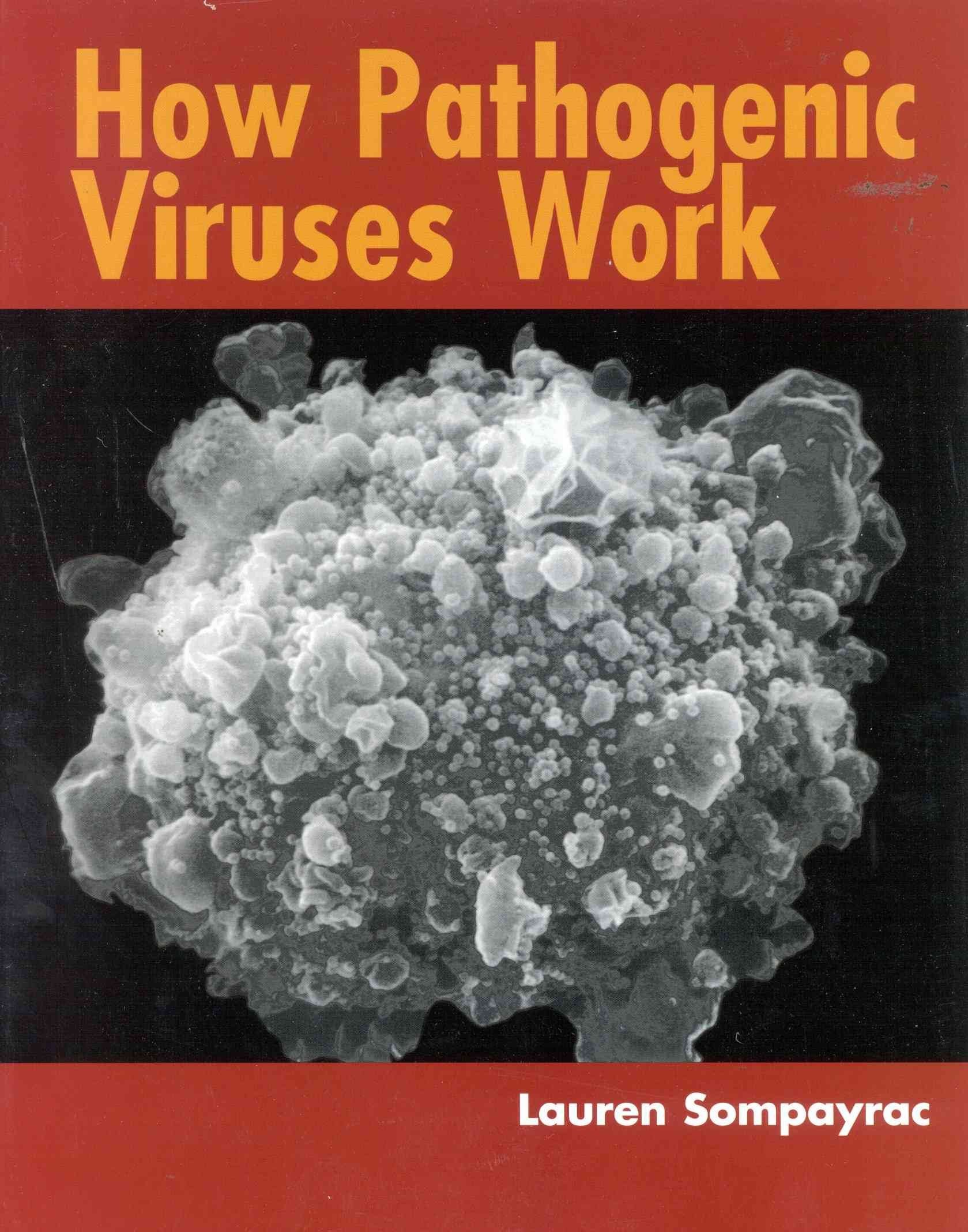 How Pathogenic Viruses Work,Used