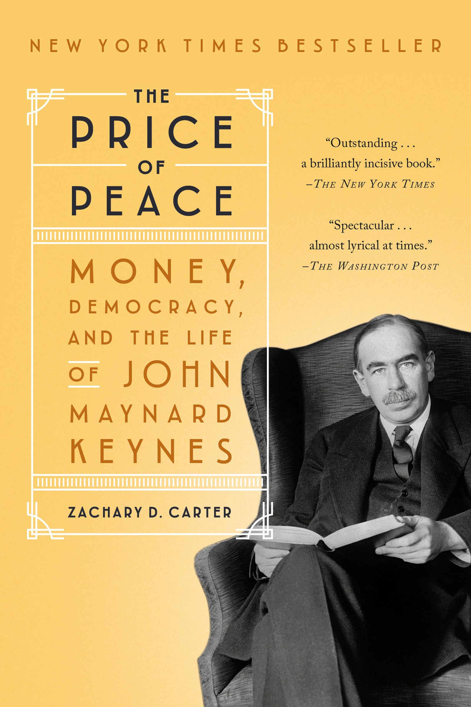 The Price Of Peace: Money, Democracy, And The Life Of John Maynard Keynes,New