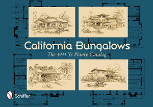 California Bungalows: The 1911 Ye Planry Catalog,Used