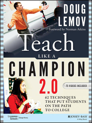 Teach Like a Champion 2.0: 62 Techniques that Put Students on the Path to College,Used