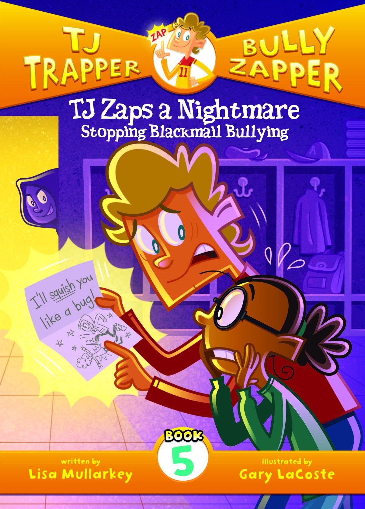 Tj Zaps A Nightmare: Stopping Blackmail Bullying (Tj Trapper Bully Zapper, 5),Used