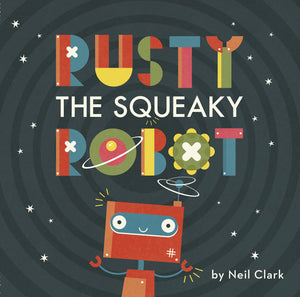 Rusty The Squeaky Robot,Used