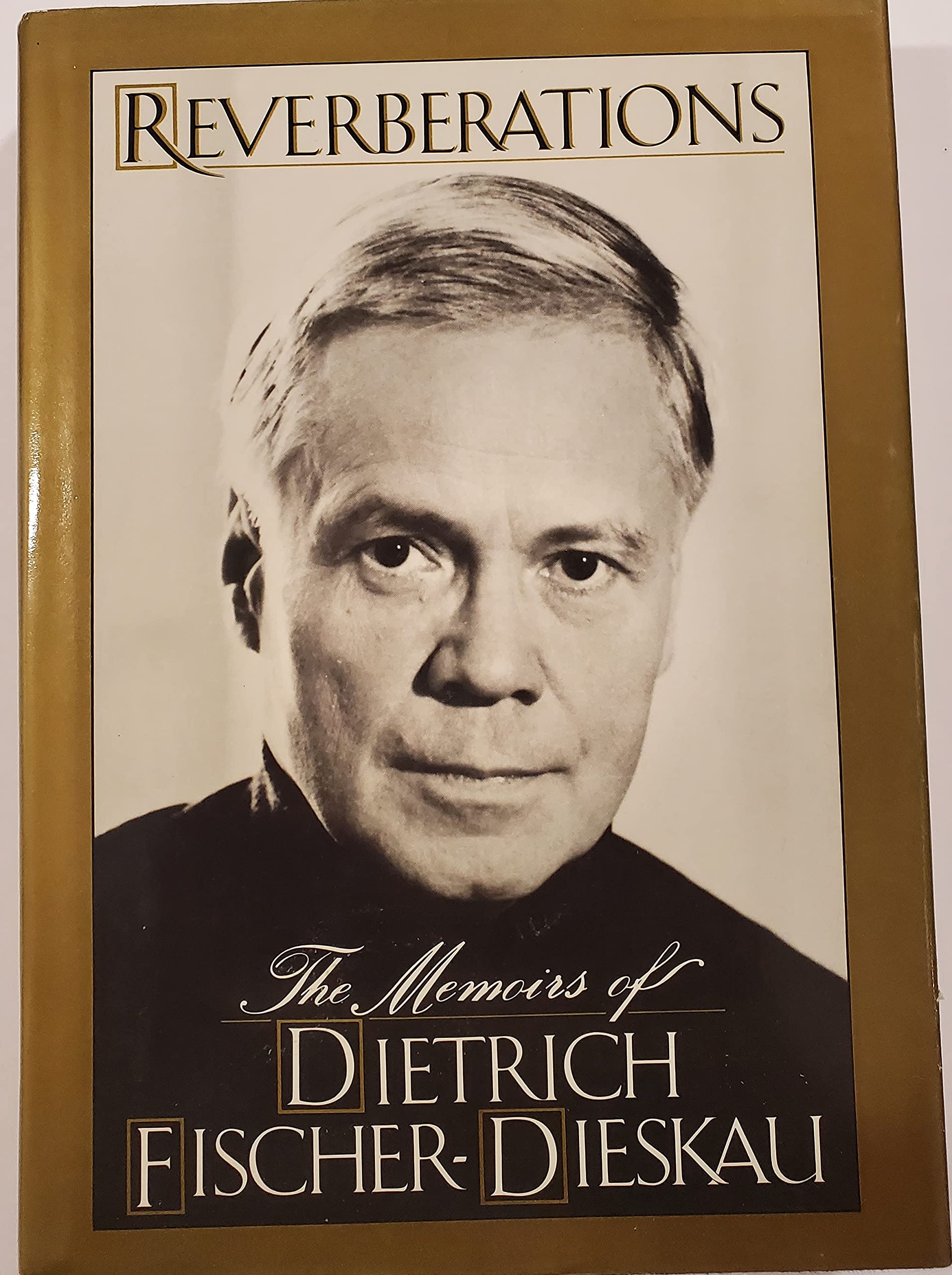 Reverberations: The Memoirs of Dietrich FischerDieskau,Used