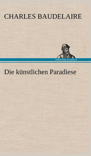Die Kunstlichen Paradiese (German Edition),Used
