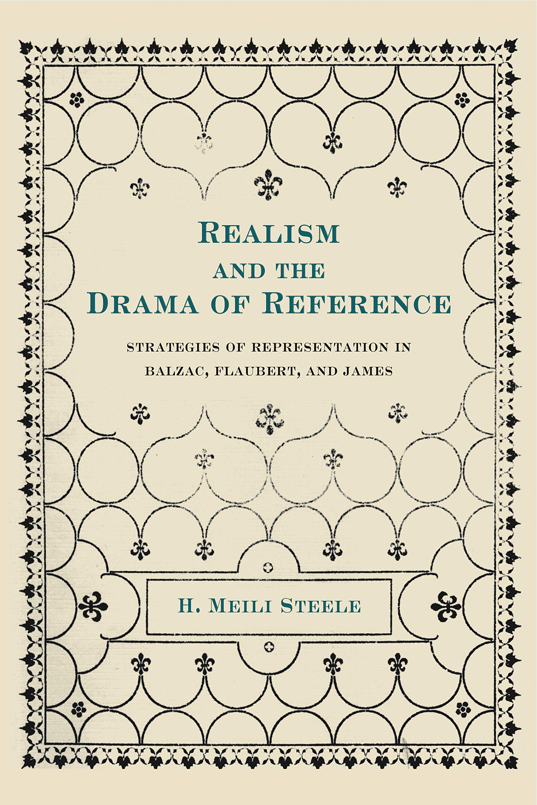 Realism and the Drama of Reference: Strategies of Representation in Balzac, Flaubert, and James,Used
