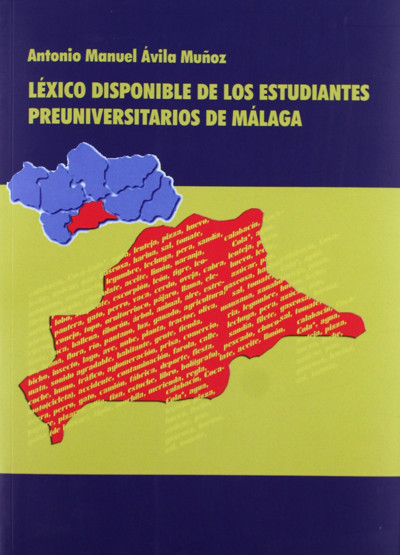 Lxico disponible de los estudiantes preuniversitarios de Mlaga,Used
