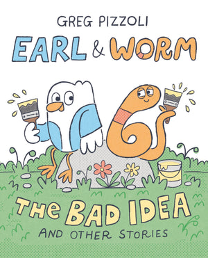 Earl & Worm #1: The Bad Idea And Other Stories (Earl And Worm)