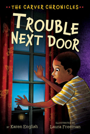 Trouble Next Door: The Carver Chronicles, Book Four,Used