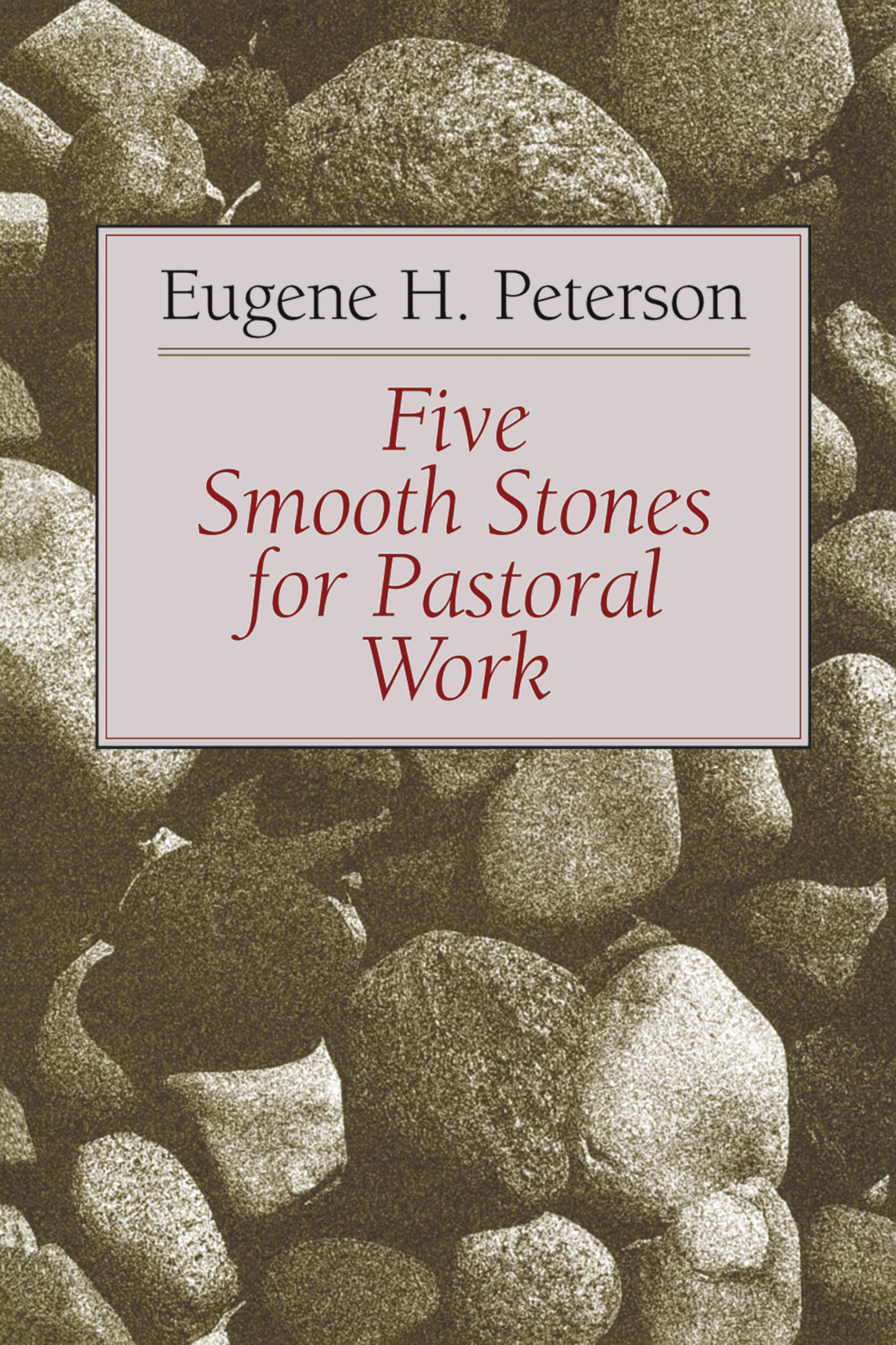 Five Smooth Stones For Pastoral Work