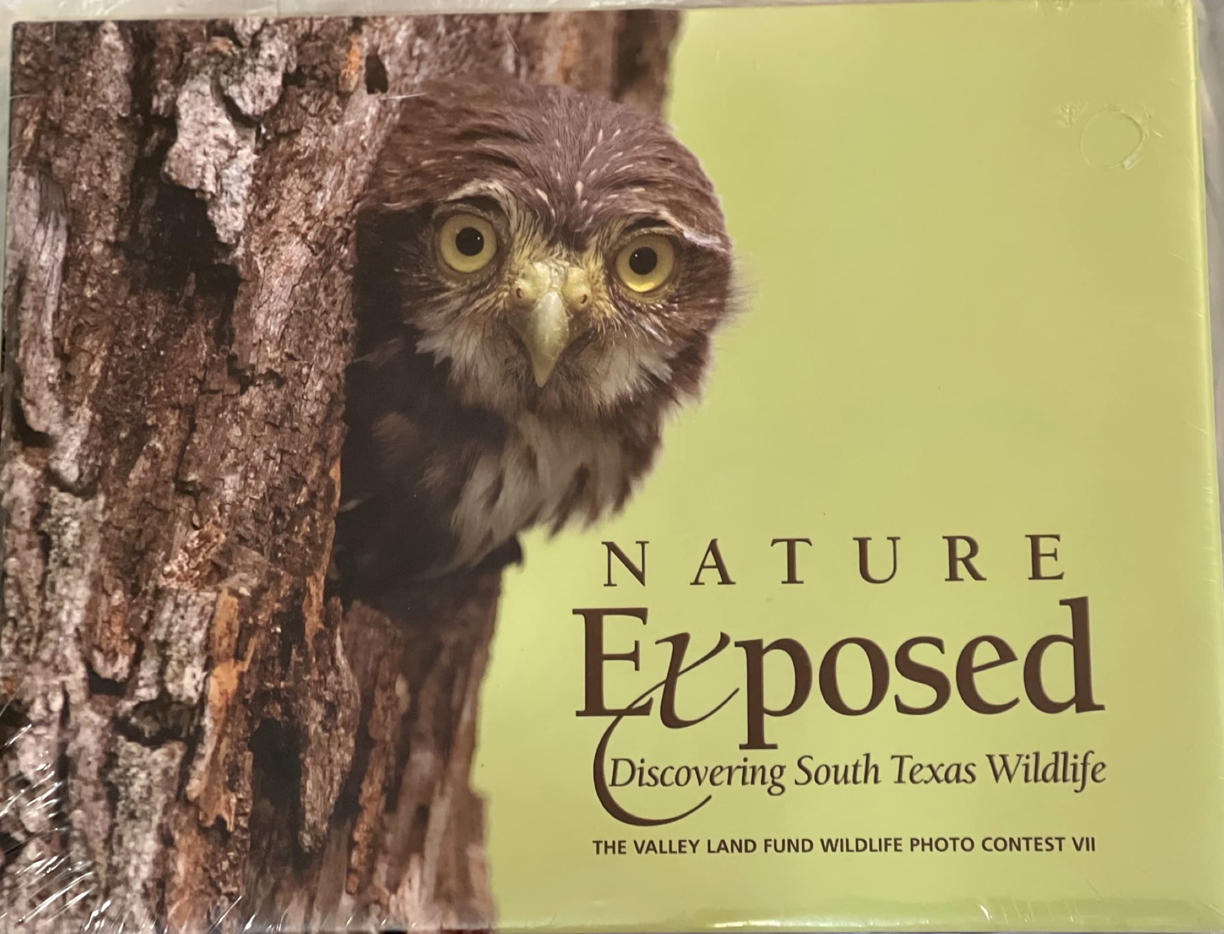 Nature Exposed: Discovering South Texas Wildlife,Used