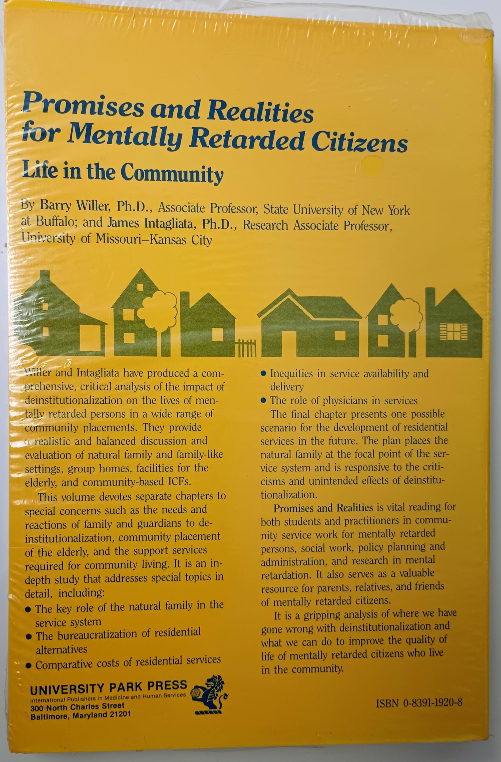 Promises and Realities for Mentally Retarded Citizens: Life in the Community,Used