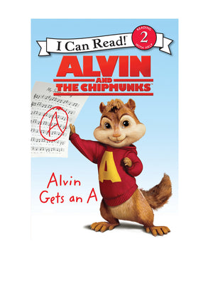 Alvin And The Chipmunks: Alvin Gets An A (I Can Read: Level 2)