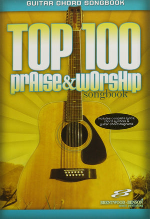 Top 100 Praise & Worship Guitar Songbook: Guitar Chord Songbook,Used