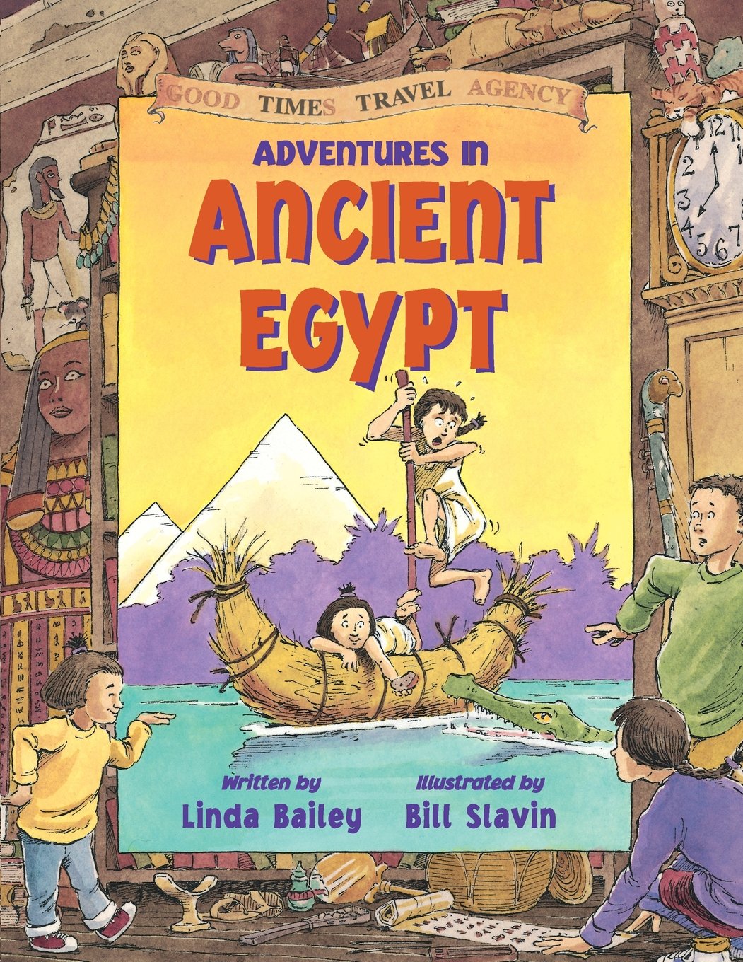 Adventures in Ancient Egypt (Good Times Travel Agency),New
