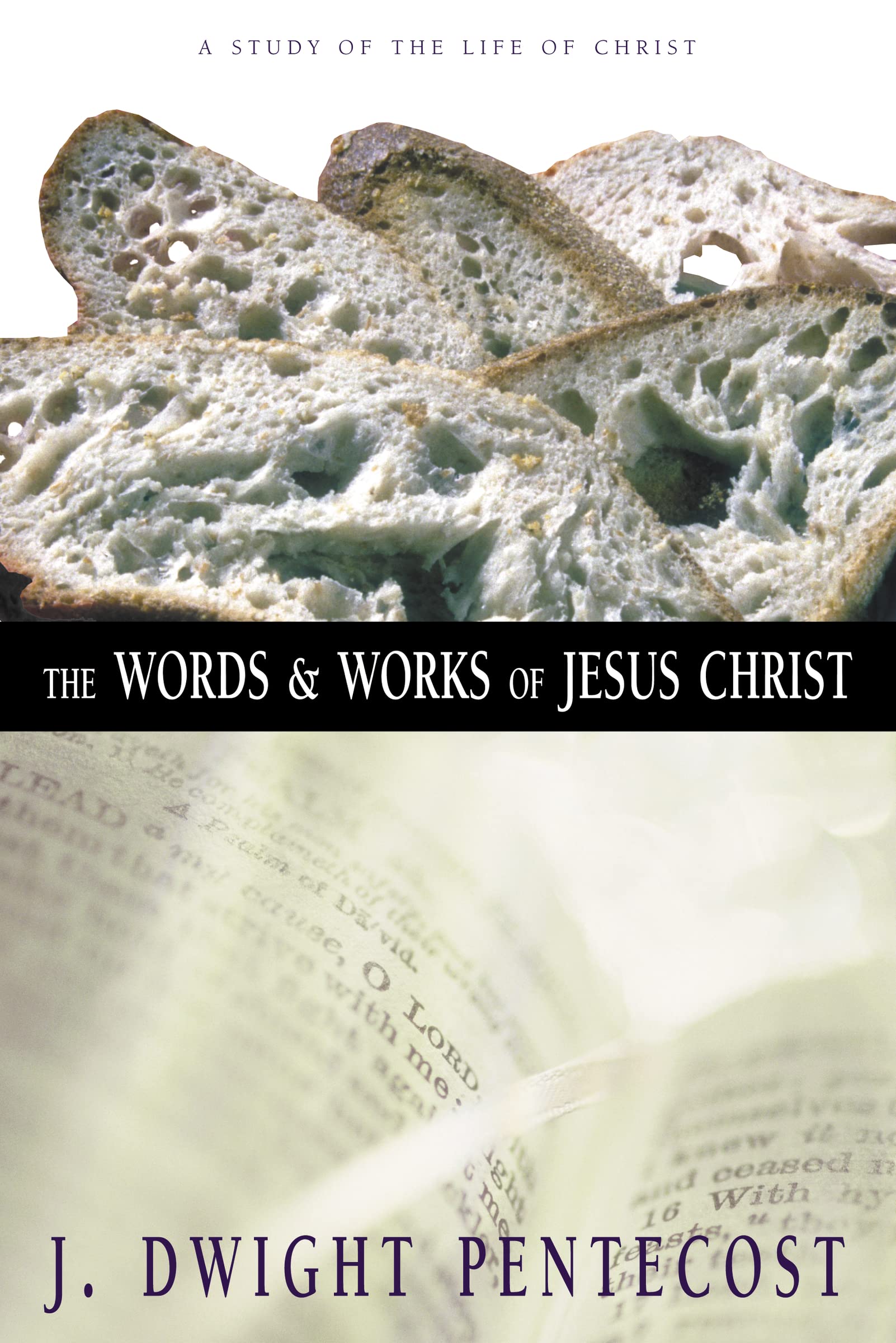 The Words and Works of Jesus Christ: A Study of the Life of Christ,Used