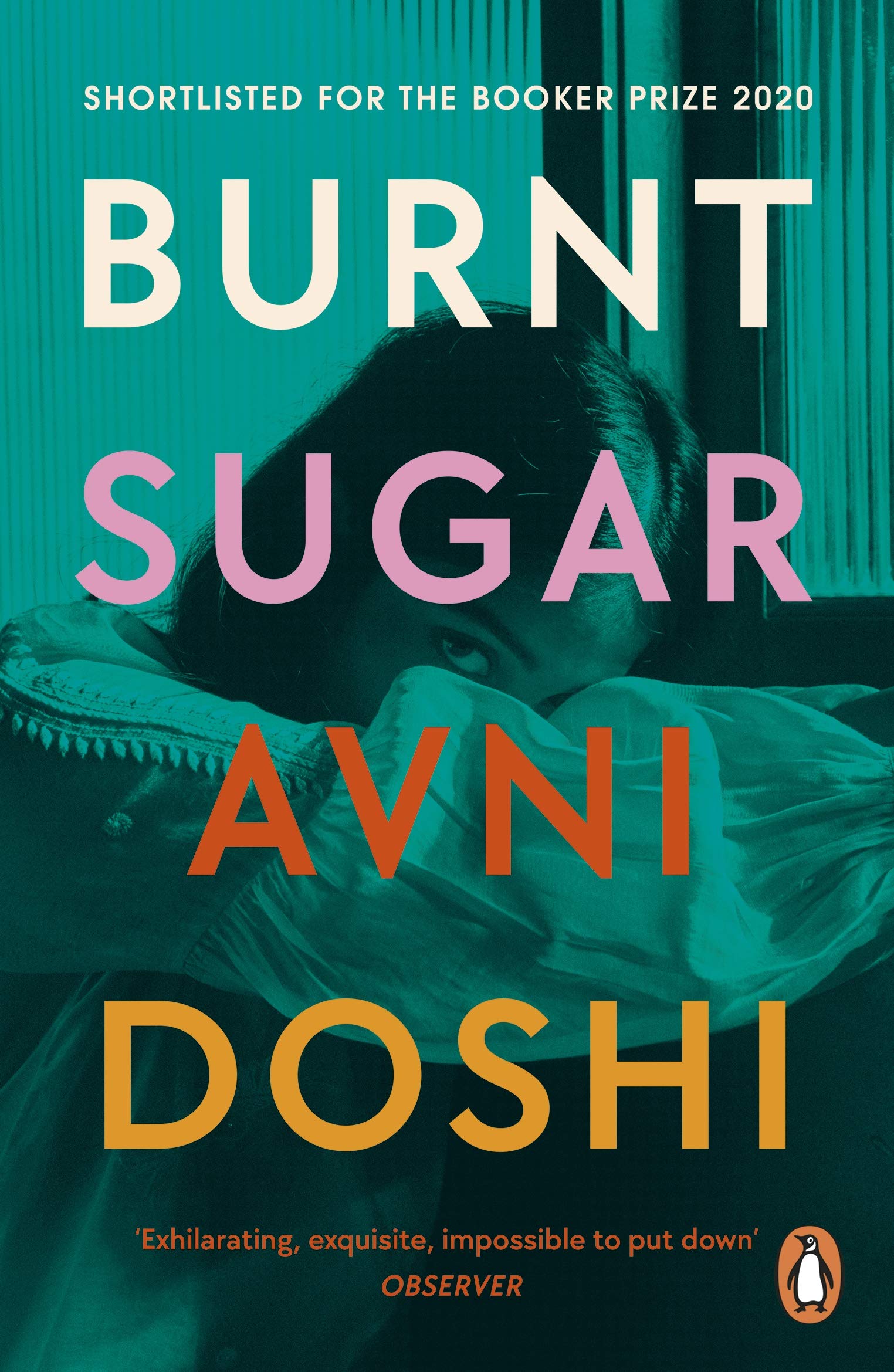 Burnt Sugar: Shortlisted for the Booker Prize 2020,New