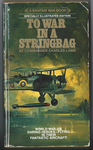 To War in a Stringbag