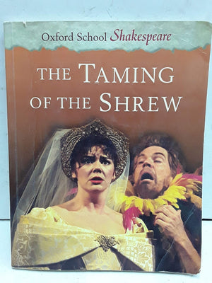 The Taming Of The Shrew (Oxford School Shakespeare Series),Used