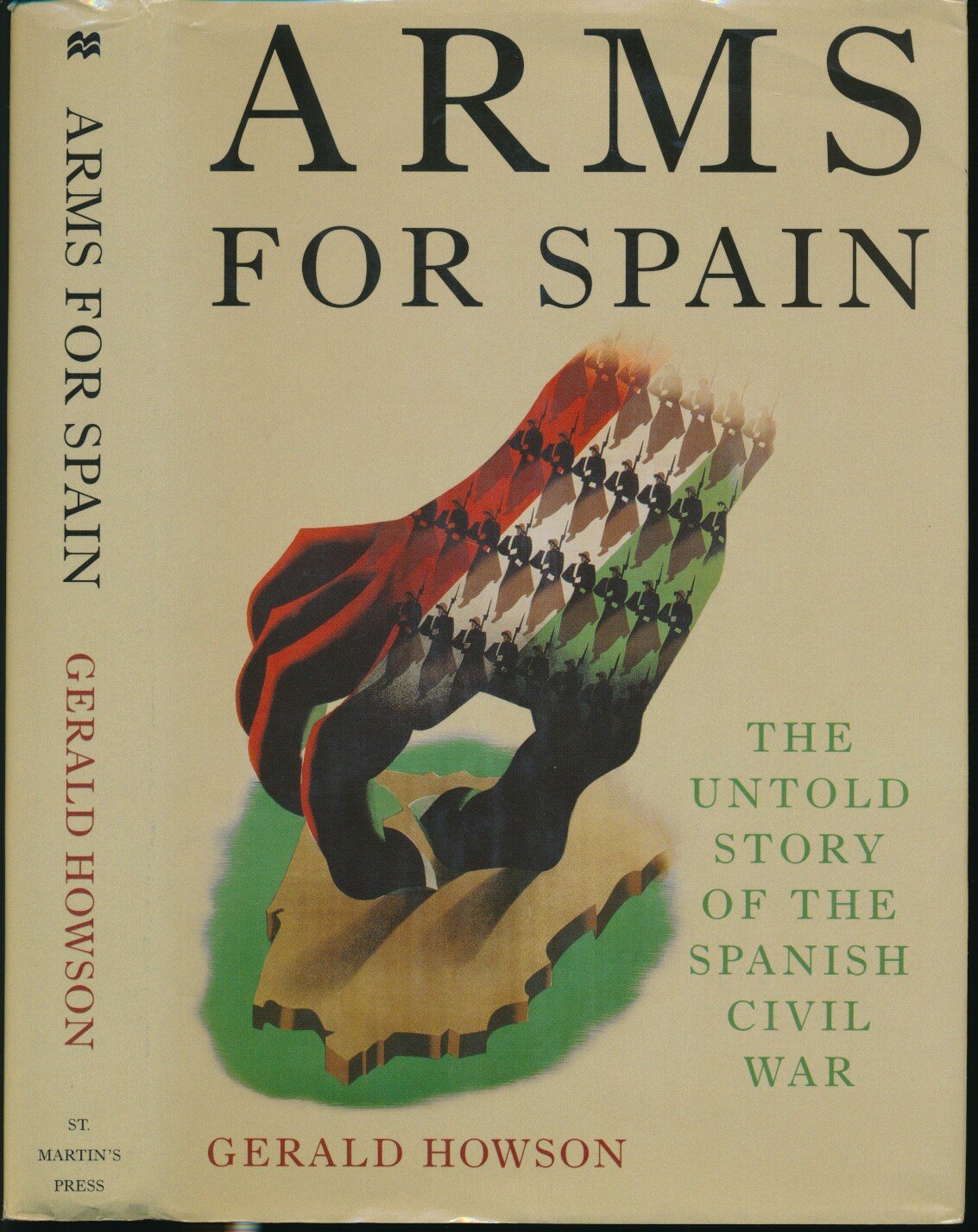 Arms For Spain: The Untold Story Of The Spanish Civil War,New