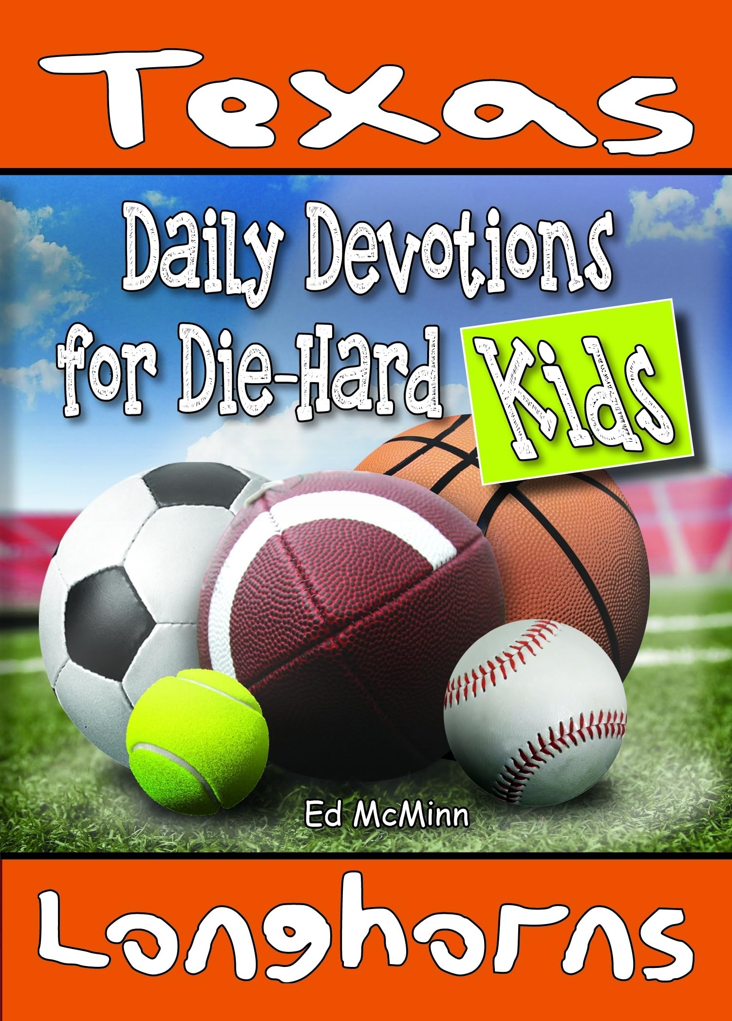 Daily Devotions for DieHard Kids Texas Longhorns,Used