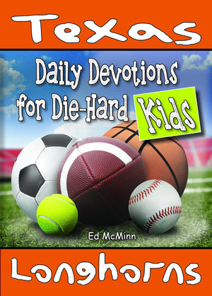 Daily Devotions for DieHard Kids Texas Longhorns,Used