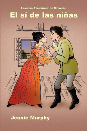 El Si De Las Ninas (Cervantes & Co. Spanish Classics) (Spanish Edition)
