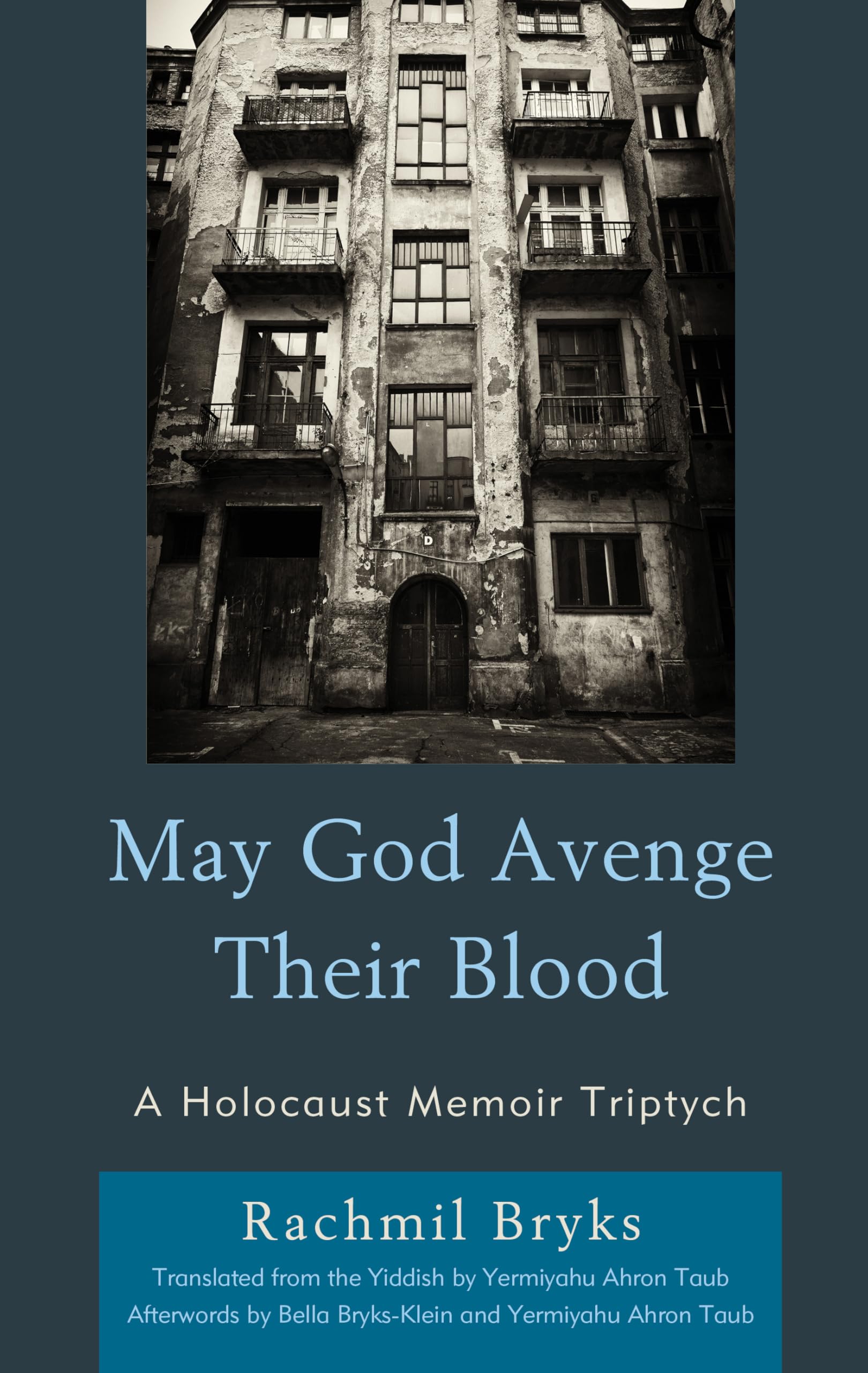 May God Avenge Their Blood: A Holocaust Memoir Triptych (Lexington Studies in Jewish Literature),Used
