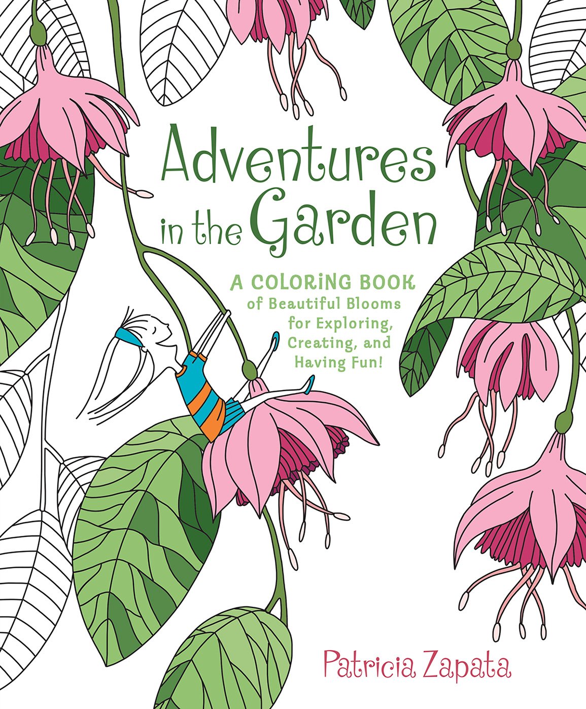 Adventures in the Garden: A Coloring Book