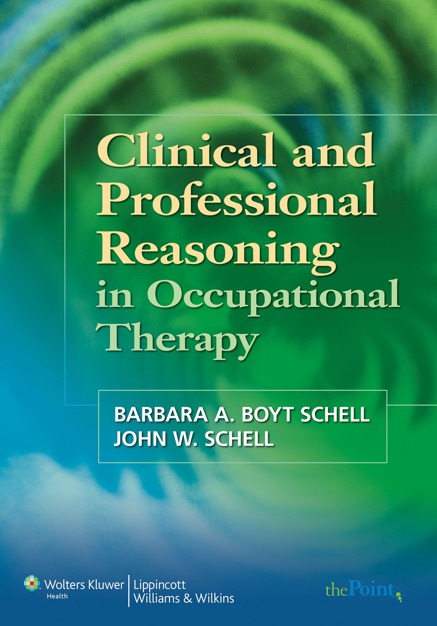 Clinical And Professional Reasoning In Occupational Therapy,New
