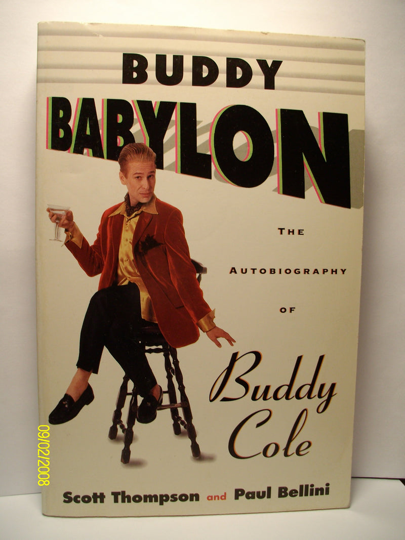 Buddy Babylon: The Autobiography Of Buddy Cole,New