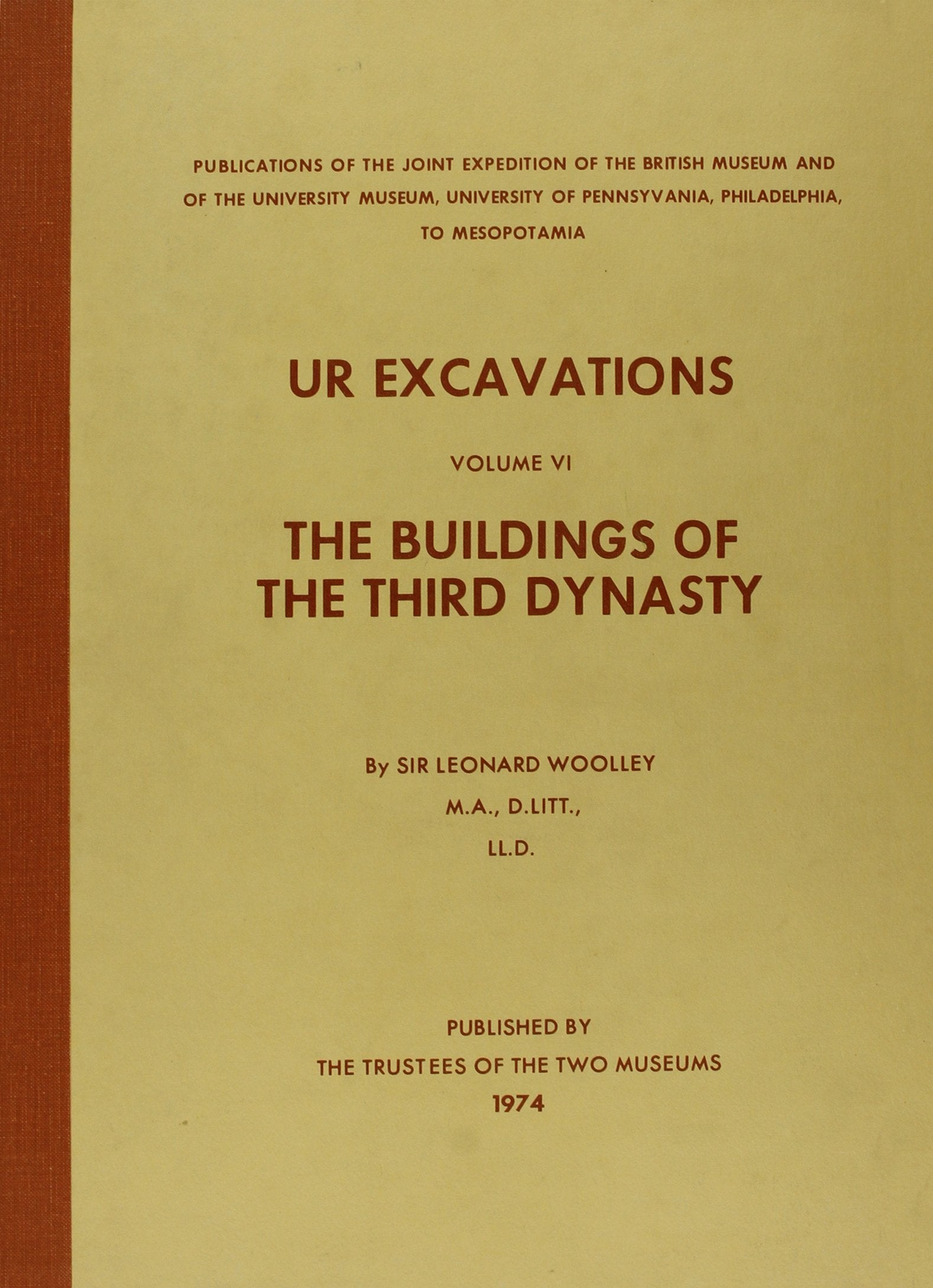 Ur Excavations: The Buildings Of The Third Dynasty