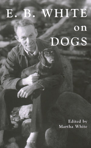E.B. White on Dogs,Used