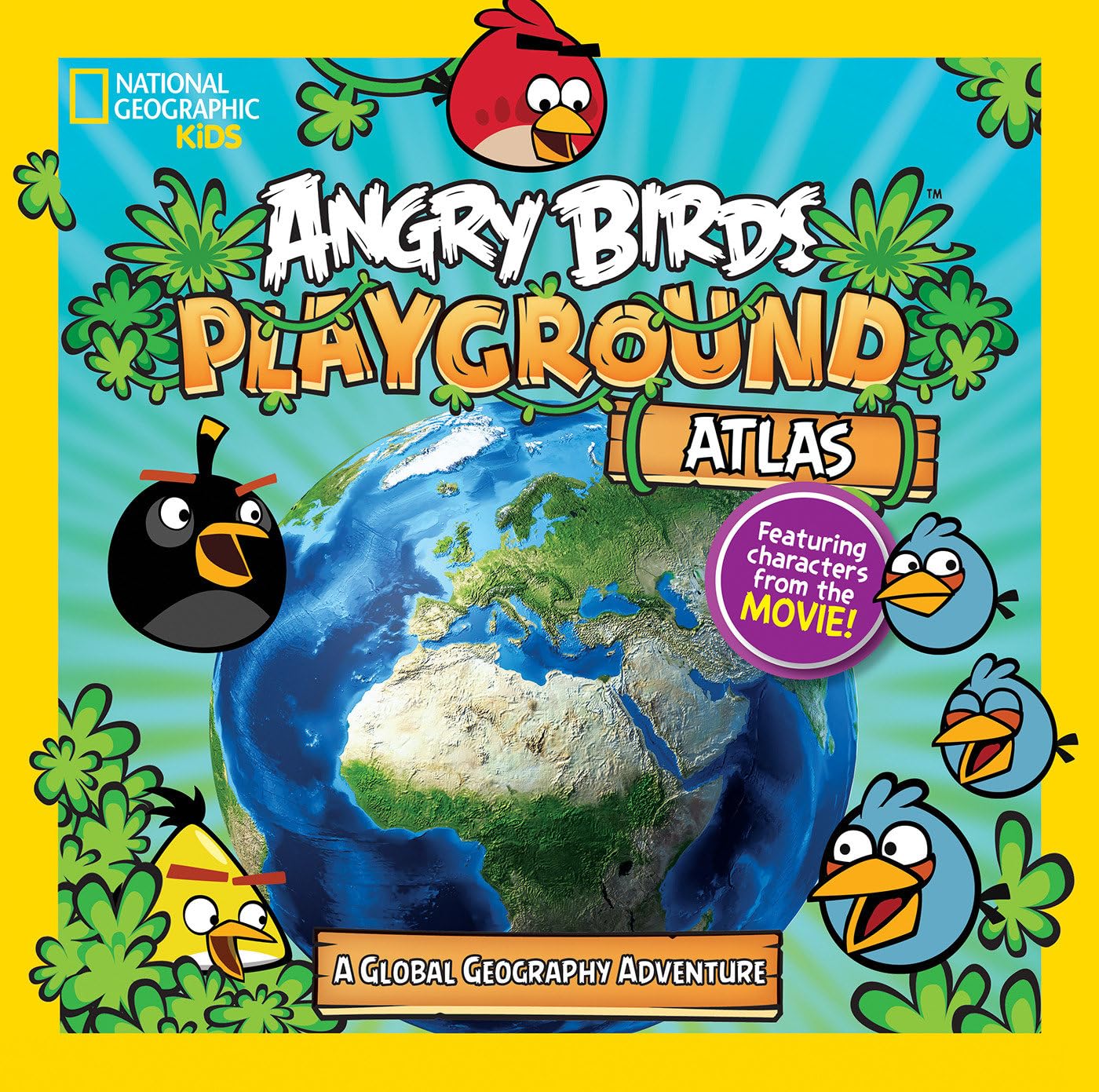 Angry Birds Playground: Atlas: A Global Geography Adventure (National Geographic Kids: Angry Birds Playground),Used