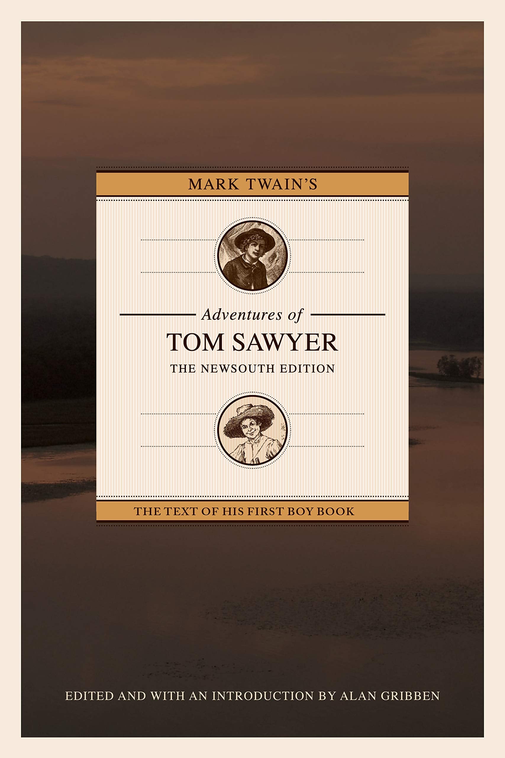 Mark Twain'S Adventures Of Tom Sawyer: The Newsouth Edition