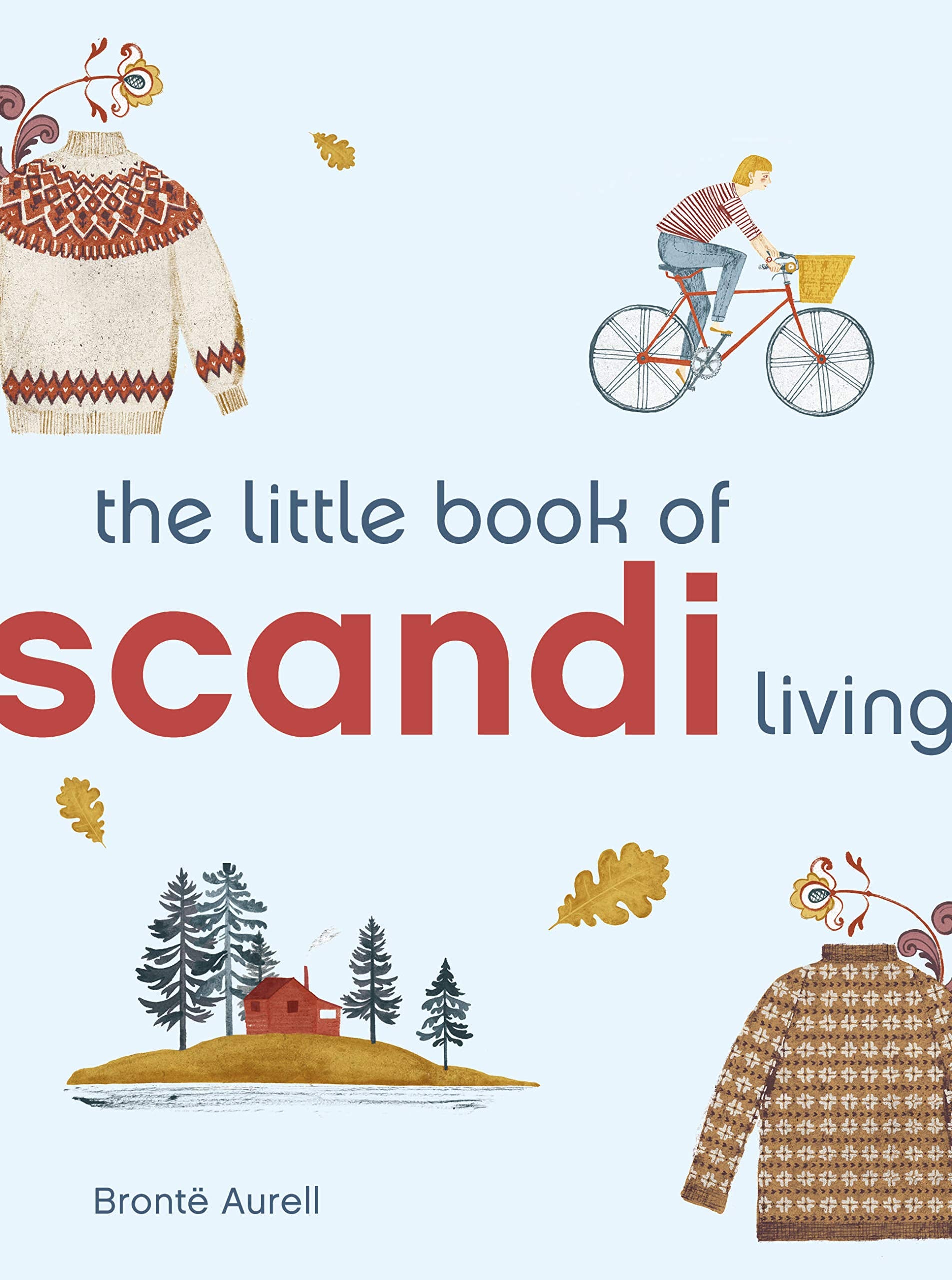 The Little Book Of Scandi Living (Little Book Of Living)