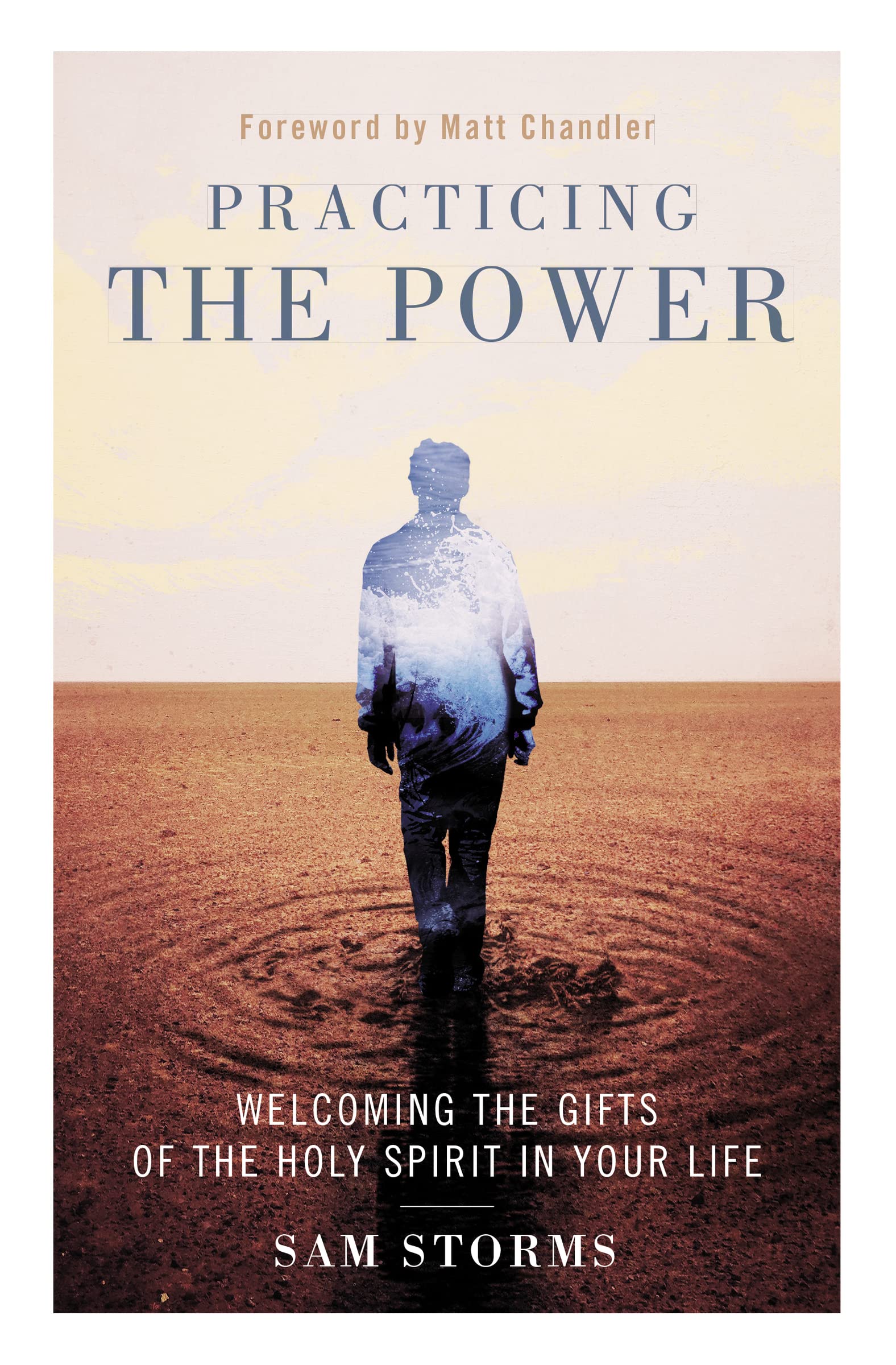 Practicing the Power: Welcoming the Gifts of the Holy Spirit in Your Life,Used