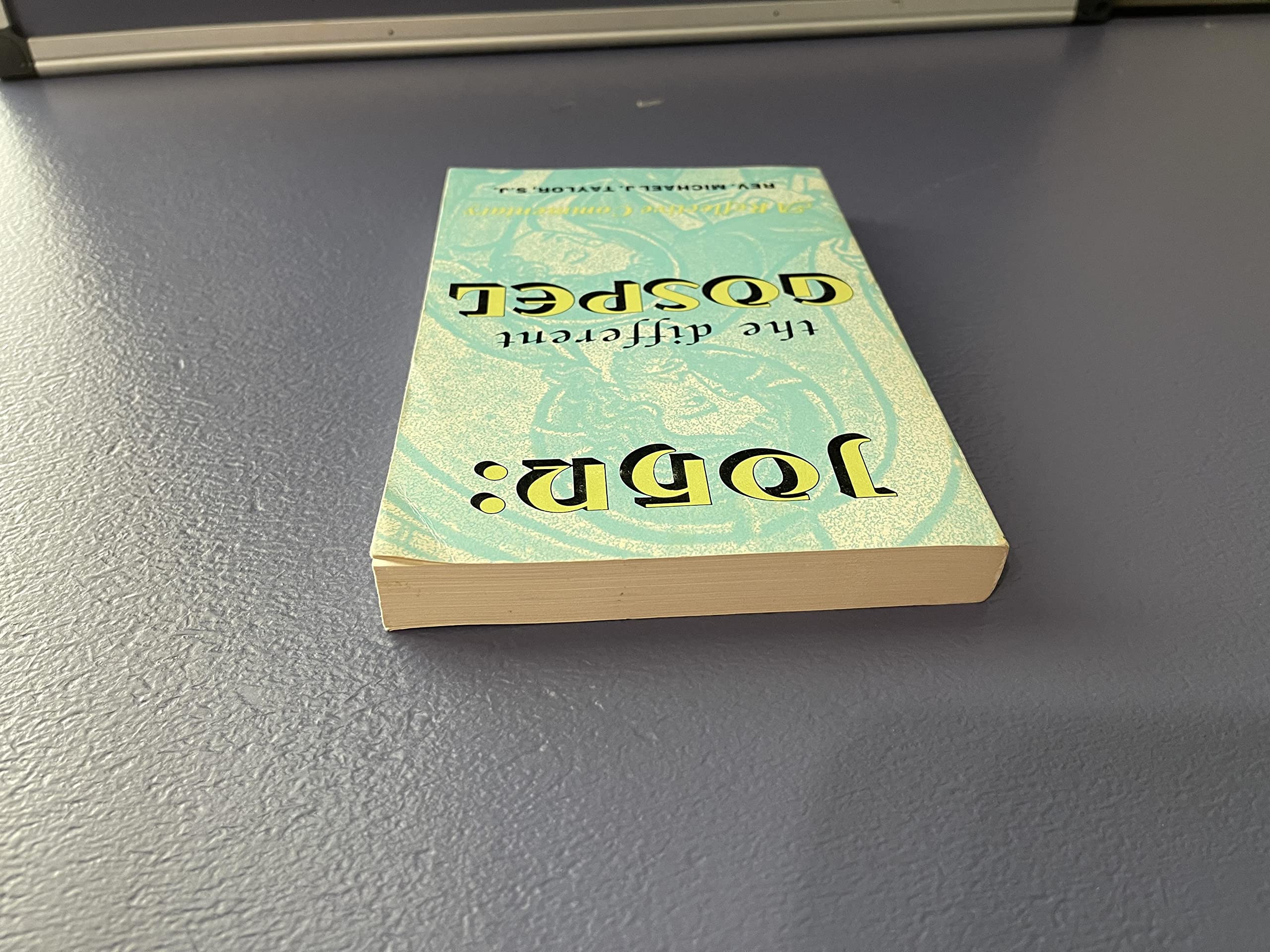 John, the Different Gospel: A Reflective Commentary,Used