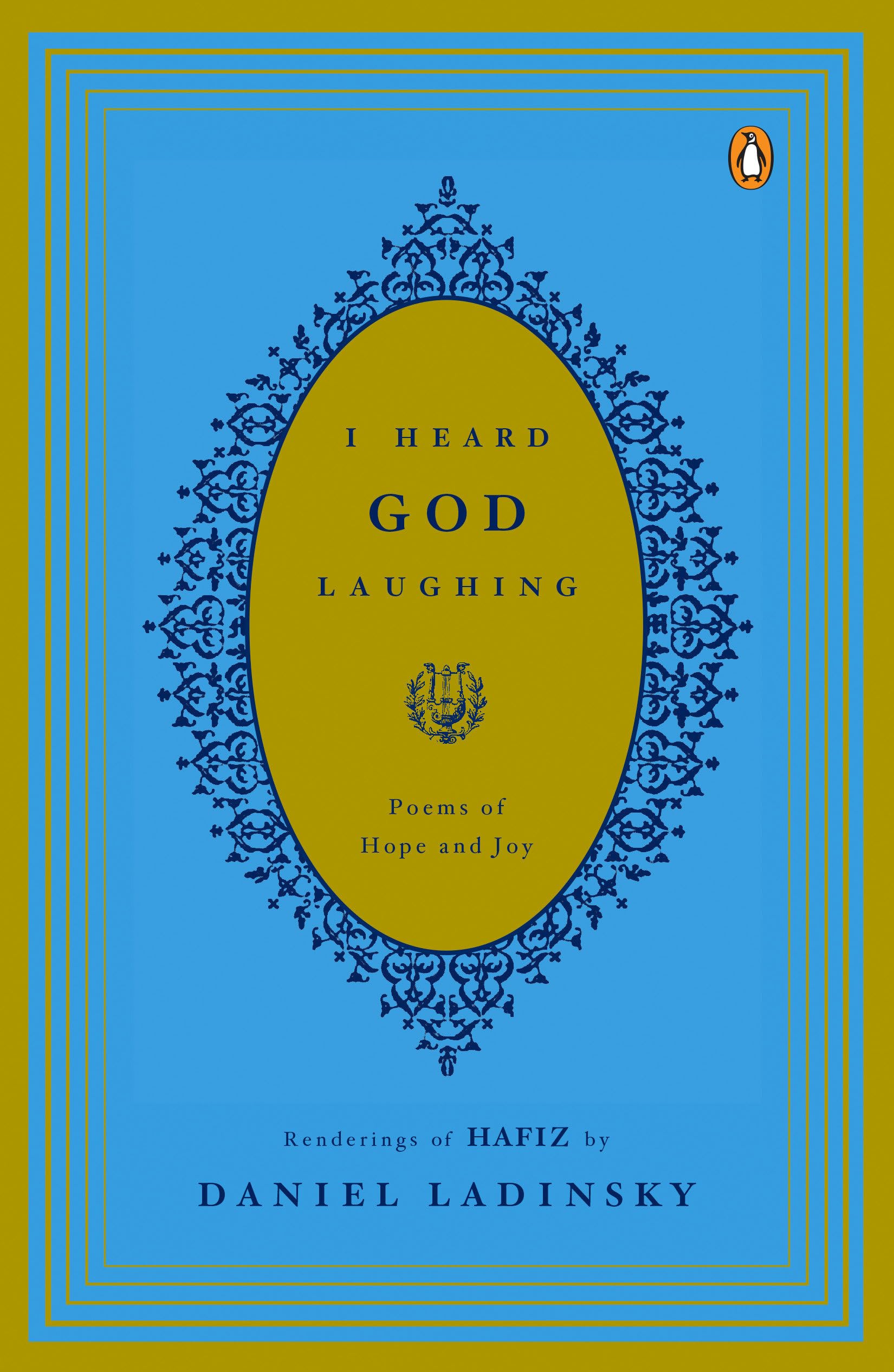 I Heard God Laughing: Poems Of Hope And Joy,New