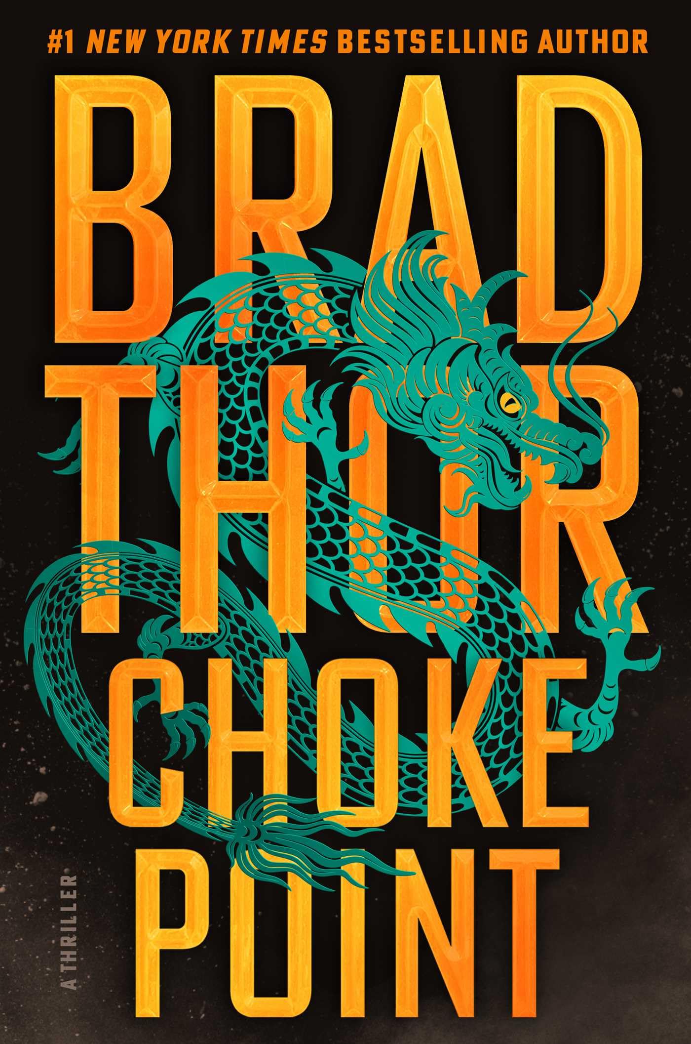 Choke Point: A Thriller (The Scot Harvath Series)