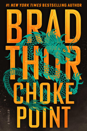 Choke Point: A Thriller (The Scot Harvath Series)