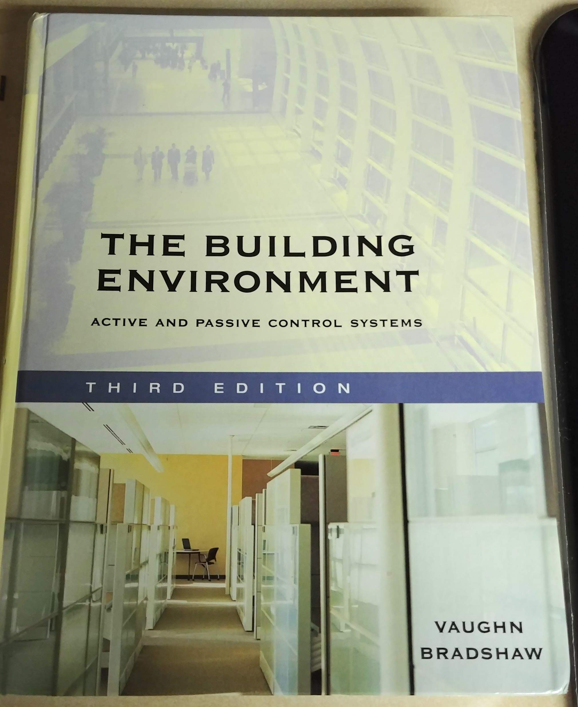 The Building Environment: Active And Passive Control Systems,Used
