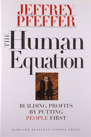 The Human Equation: Building Profits By Putting People First,Used