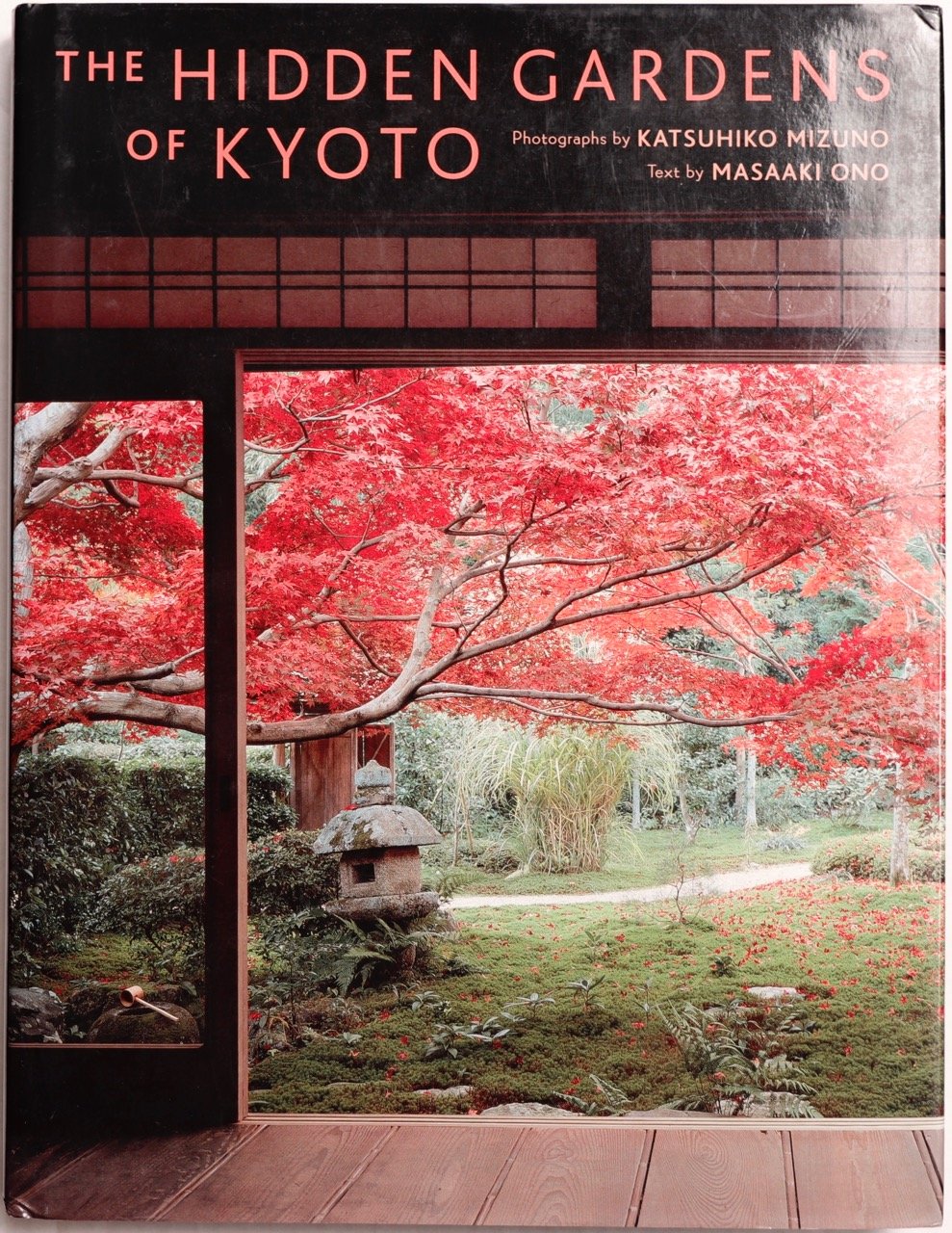 The Hidden Gardens of Kyoto,Used