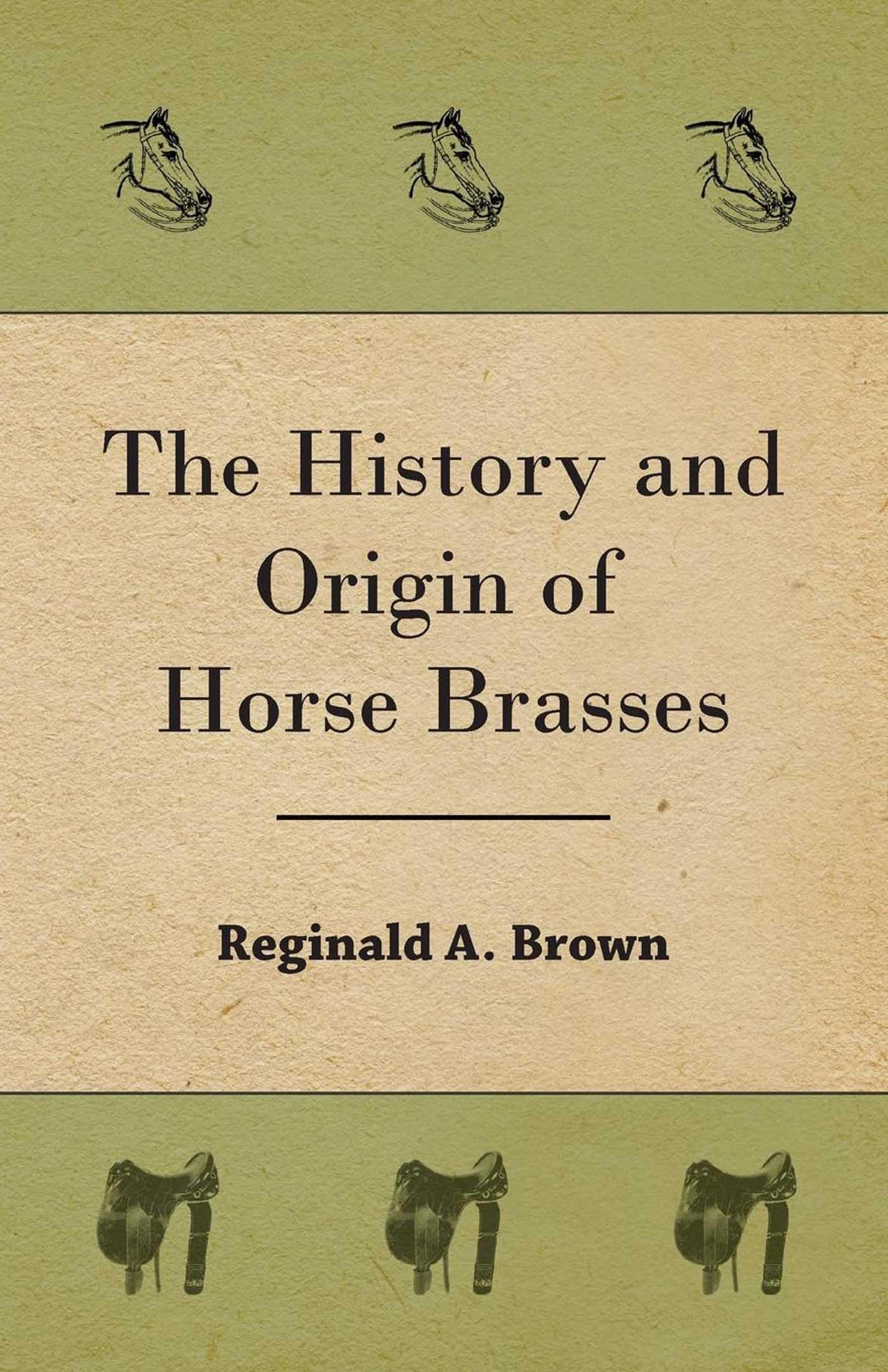 The History and Origin of Horse Brasses,Used