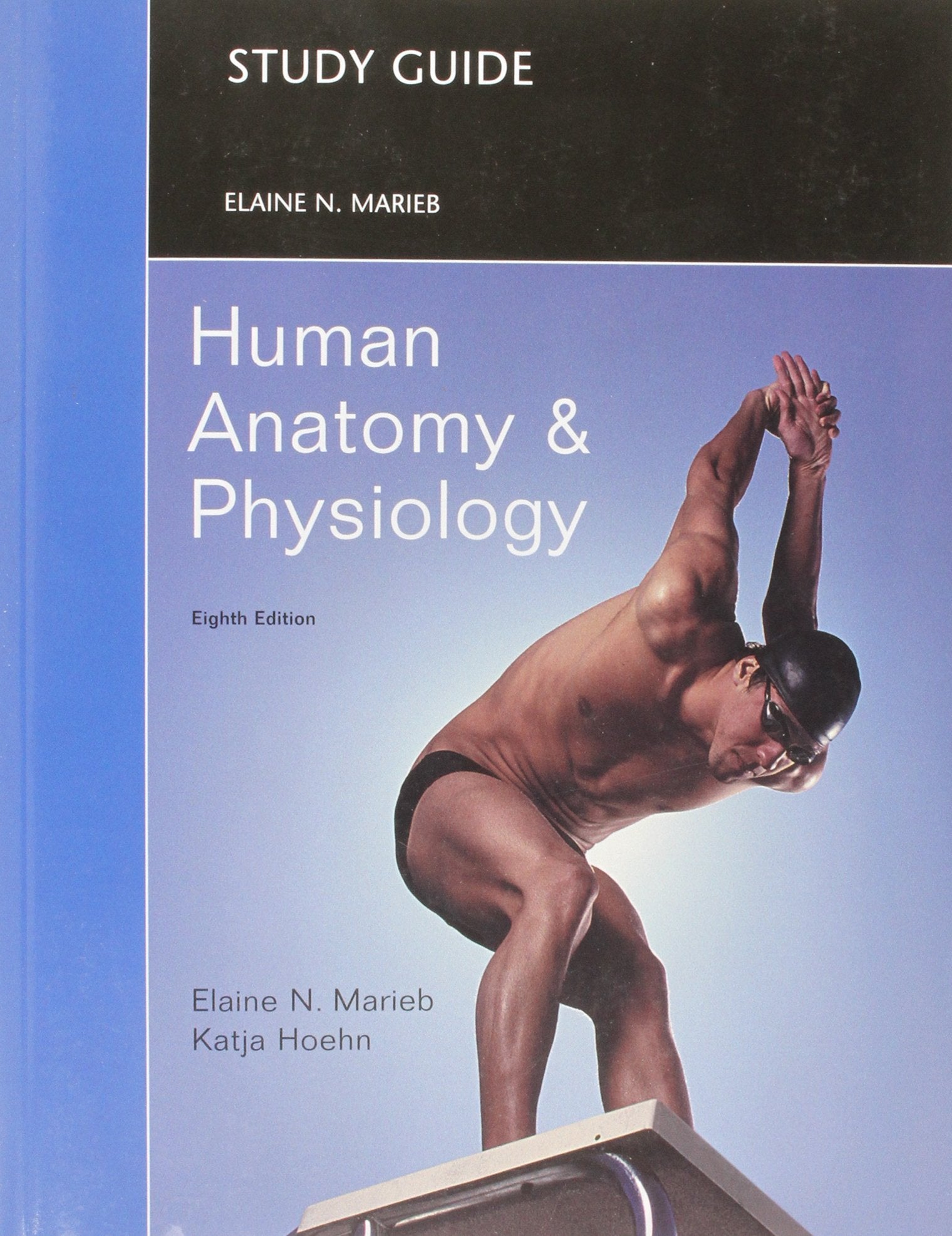 Study Guide for Human Anatomy and Physiology,Used