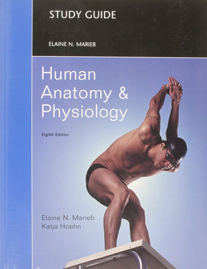 Study Guide for Human Anatomy and Physiology,Used