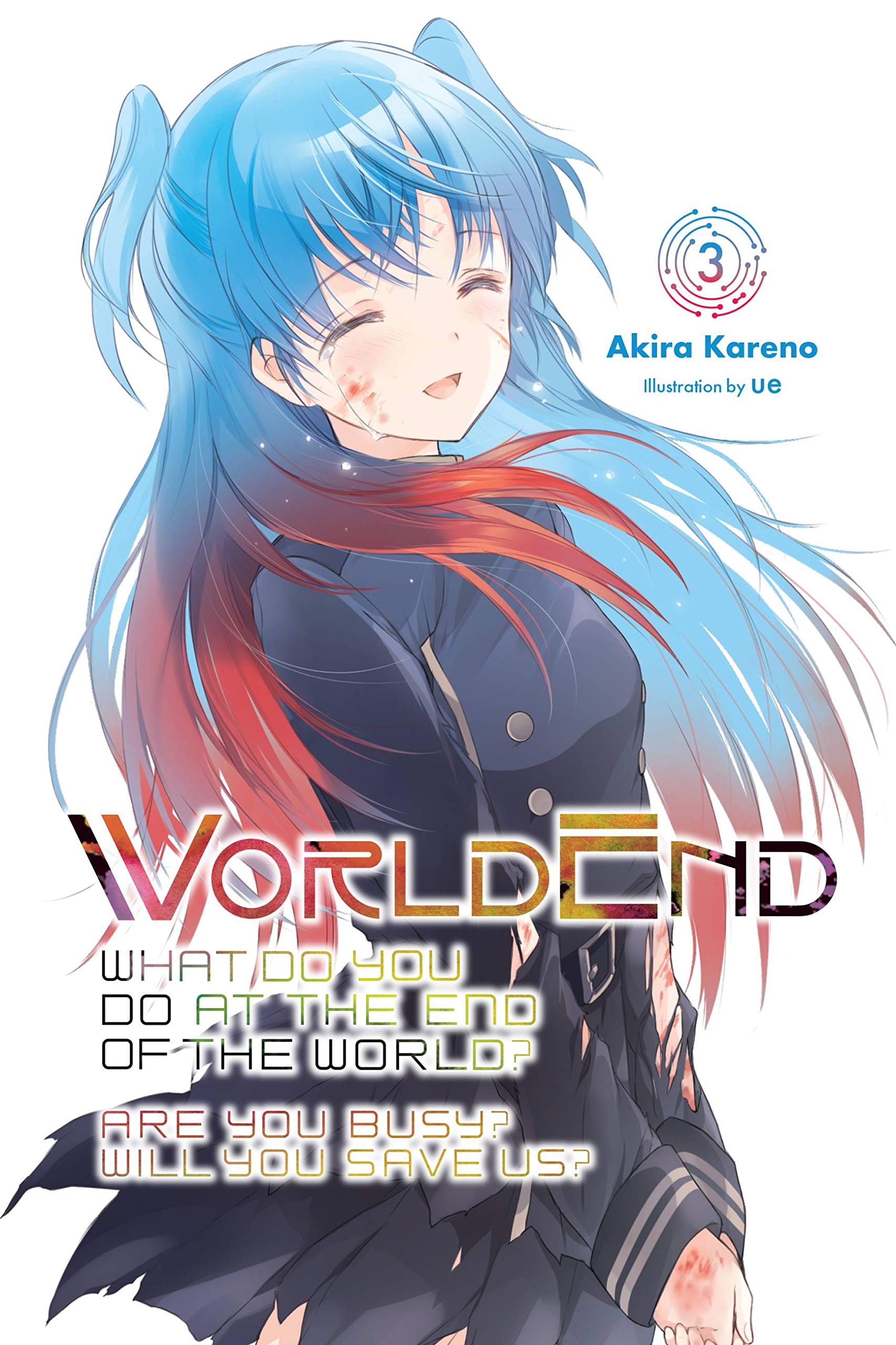 WorldEnd: What Do You Do at the End of the World? Are You Busy? Will You Save Us?, Vol. 3 (Volume 3) (WorldEnd: What Do You Do a,Used