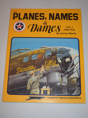 Planes, Names & Dames, Vol. 1: 19401945  Aircraft Nose Art Series (6052)